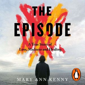 The Episode, Mary Ann Kenny