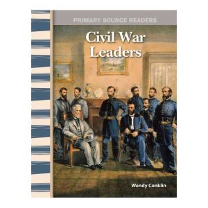 Civil War Leaders, Wendy Conklin