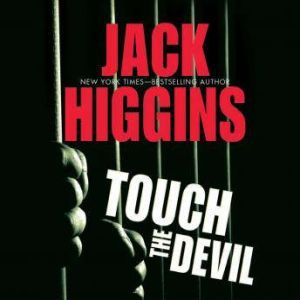 Touch the Devil, Jack Higgins