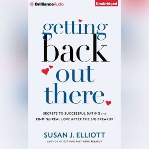 Getting Back Out There, Susan J. Elliott