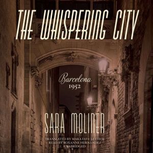The Whispering City, Sara Moliner