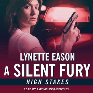A Silent Fury, Lynette Eason