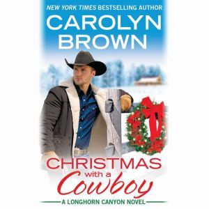Christmas with a Cowboy, Carolyn Brown
