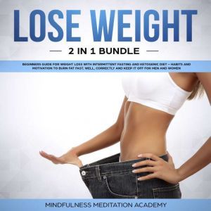 Lose Weight 2 in 1 Bundle Beginners ..., Mindfulness Meditation Academy