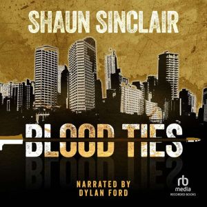 Blood Ties, Shaun Sinclair