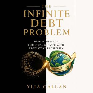 The Infinite Debt Problem, Ylia Callan