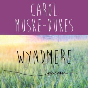 Wyndmere, Carol MuskeDukes