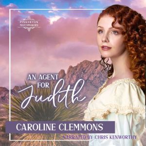 An Agent for Judith, Caroline Clemmons
