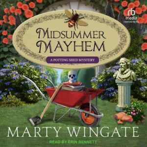Midsummer Mayhem, Marty Wingate