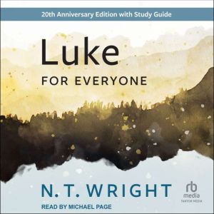 Luke for Everyone, N. T. Wright