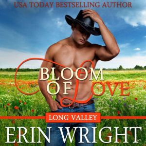 Bloom of Love An Interracial Contemp..., Erin Wright