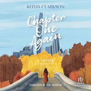 Chapter One Again, Keelia Clarkson