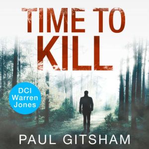 Time to Kill, Paul Gitsham