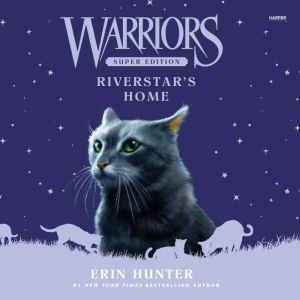 Warriors Super Edition Riverstars H..., Erin Hunter