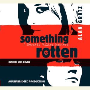 Something Rotten, Alan Gratz