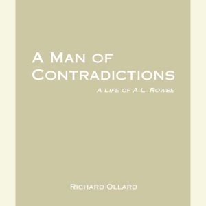 A Man of Contradictions, Richard Ollard