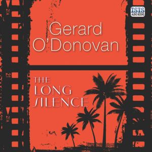 The Long Silence, Gerard ODonovan