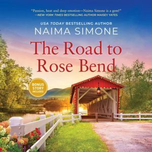 The Road to Rose Bend, Naima Simone