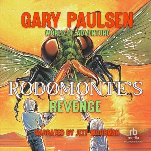 Rodomontes Revenge, Gary Paulsen