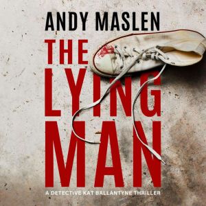 The Lying Man, Andy Maslen