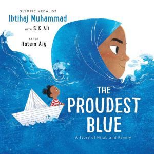 The Proudest Blue, Ibtihaj Muhammad