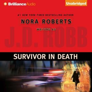 Survivor in Death, J. D. Robb