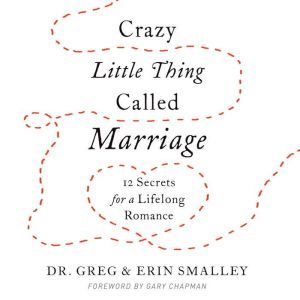 Crazy Little Thing Called Marriage, Greg Smalley
