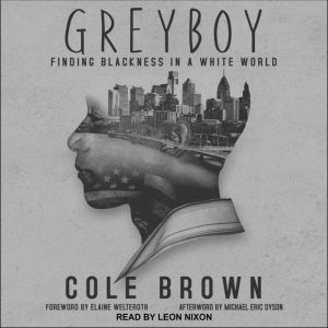 Greyboy, Cole Brown