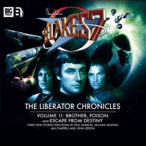 Blakes 7  The Liberator Chronicles ..., Nigel Fairs