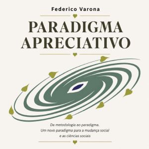 Paradigma Apreciativo, Federico Varona