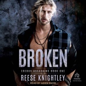 Broken, Reese Knightley