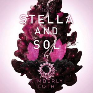 Stella and Sol Boxset, Kimberly Loth