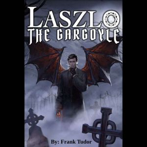 Laszlo The Gargoyle