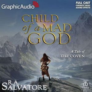 Child of a Mad God [Dramatized Adaptation]: A Tale of the Coven 1