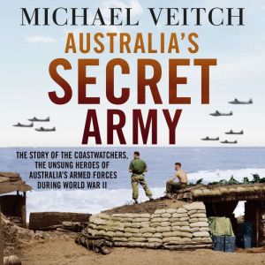 Australias Secret Army, Michael Veitch