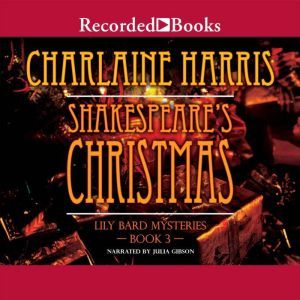 Shakespeares Christmas, Charlaine Harris