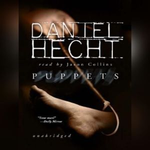 Puppets, Daniel Hecht