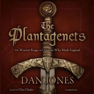 The Plantagenets, Dan Jones