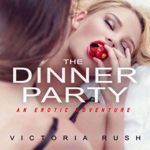 The Dinner Party, Victoria Rush