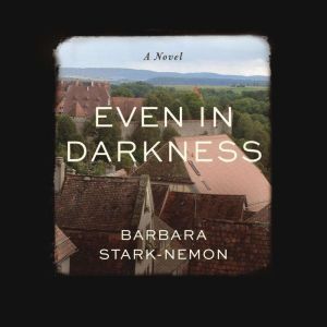 Even in Darkness, Barbara StarkNemon