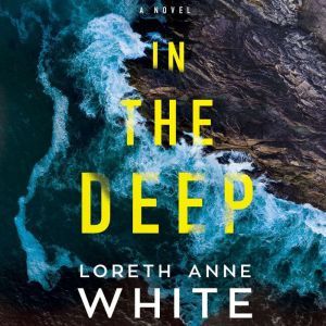 In the Deep, Loreth Anne White