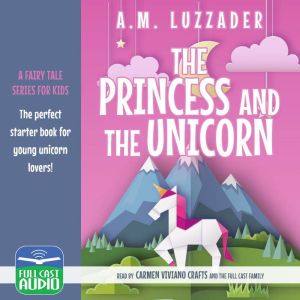 The Princess and the Unicorn