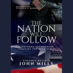 The Nation Will Follow, Colonel John Mills
