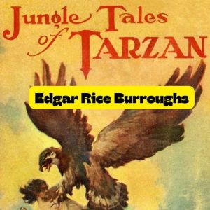 Jungle Tales of Tarzan: Tarzan's First Love