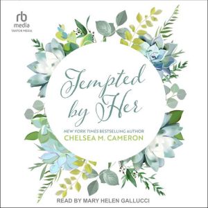 Tempted By Her, Chelsea M. Cameron