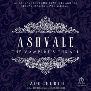 Ashvale: The Vampire's Thrall