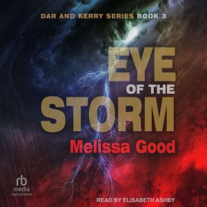 Eye of the Storm, Melissa Good
