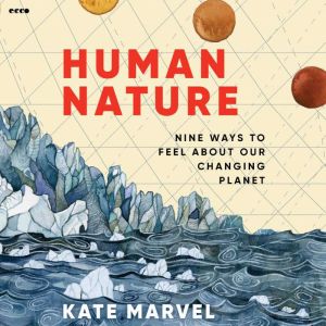 Human Nature, Kate Marvel