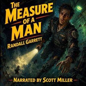 The Measure of a Man, Randall Garrett
