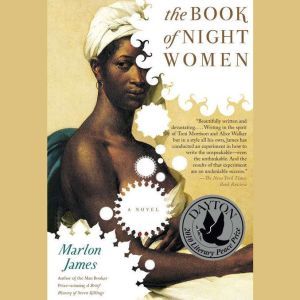 The Book of Night Women, Marlon James